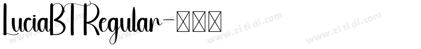 LuciaBT Regular字体转换